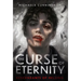 The Curse of Eternity