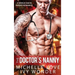 The Doctor's Nanny: A Single Dad & Nanny Romance
