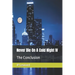 Never Die On A Cold Night IV: The Conclusion
