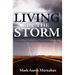 Living in the Storm: Creating Joy and Inspiration When Everything is a Mess