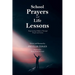 School Prayers and Life Lessons: Empowering Children Through Prayer and Action