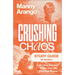 Crushing Chaos Study Guide: Calm Your Storms. Order Your Life. Find Your Peace