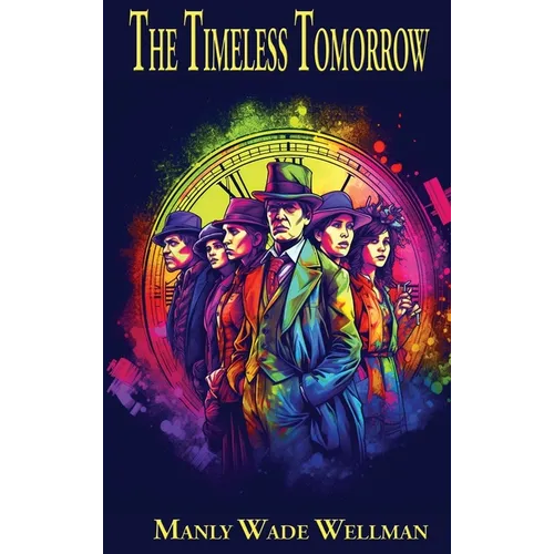 The Timeless Tomorrow