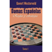 Damas Españolas: Reglas y estrategia. Tomo I