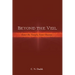 Beyond the Veil