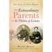 The Extraordinary Parents of St. Thérèse of Lisieux: Sts. Louis and Zélie Martin