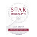 S.T.A.R. Philosophy: Accept Thyself As Divine