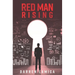Red Man Rising