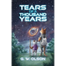 Tears of a Thousand Years