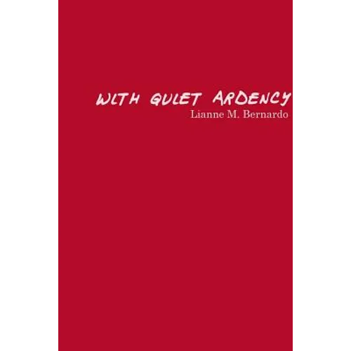 With Quiet Ardency