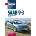 SAAB 9-3: The Essential Buyer's Guide: All Convertible Models 1998-2012