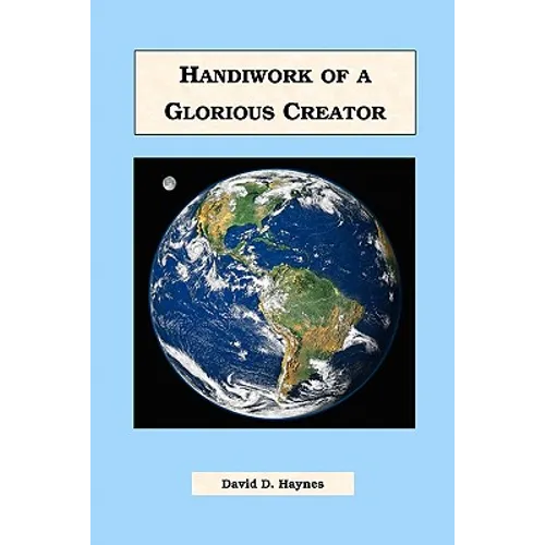 Handiwork of a Glorious Creator