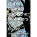 Old Women and Other Strangers