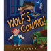 Wolf's Coming!