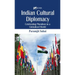 Indian Cultural Diplomacy: Celebrating Pluralism in a Globalised World