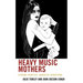 Heavy Music Mothers: Extreme Identities, Narrative Disruptions
