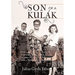 Son of a Kulak: How a Hungarian Farm Boy Survived World War II and Escaped Stalinist Oppression for a New Life in America