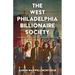 The West Philadelphia Billionaire Society