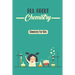 All About Chemistry: Chemistry For Kids