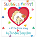 Snuggle Puppy!: A Little Love Song