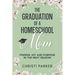 The Graduation of a Homeschool Mom