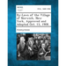 By-Laws of the Village of Norwich, New York, Approved and Adopted Oct. 13, 1908.