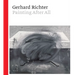 Gerhard Richter: Painting After All