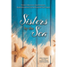 Sisters by the Sea: 4 Short Romances Set in the Sarasota, Florida, Amish Community