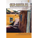 Old Santa Fe: The Story of New Mexico's Ancient Capital
