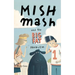 Mishmash and the Big Fat Problem