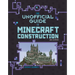 Unofficial Guide to Minecraft Construction
