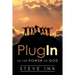 Plug In: To the Power of God