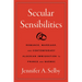 Secular Sensibilities: Romance, Marriage, and Contemporary Algerian Immigration to France and Québec