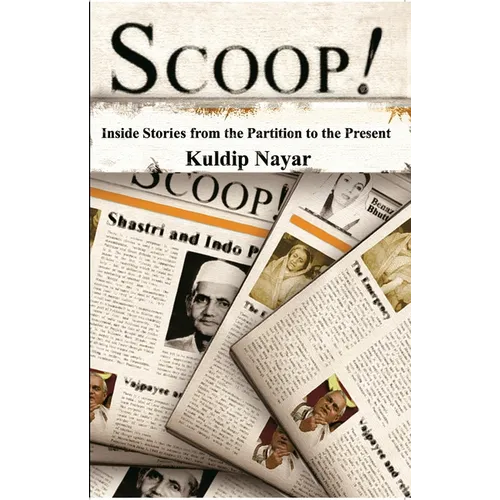 Scoop!: Inside Stories from the Partition to the Present