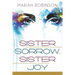 Sister Sorrow, Sister Joy