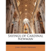 Sayings of Cardinal Newman