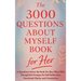 The 3000 Questions About Myself Book for Her: A Questions About Me Book for Her, Filled With Thoughtful Prompts for Self-Reflection, Emotional Clarity