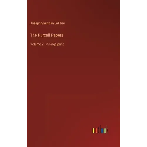 The Purcell Papers: Volume 2 - in large print