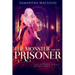 The Monster and the Prisoner