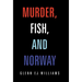 Murder, Fish, and Norway