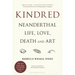 Kindred: Neanderthal Life, Love, Death and Art