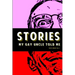 Stories My Gay Uncle Told Me