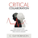 Critical Collaboration: Pastors and Mental Health Professionals as Partners in Care to Urban African American Communities
