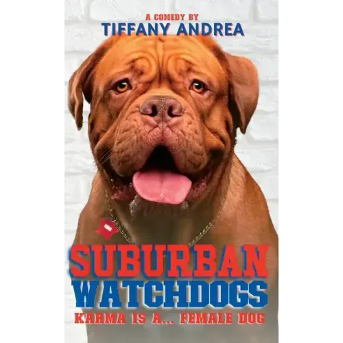 Suburban Watchdogs: Karma is a... Female Dog