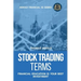 Stock Trading Terms - Financial Education Is Your Best Investment