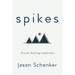 Spikes: Growth Hacking Leadership