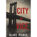 City of Vice: An Ava Gold Mystery (Book 6): An Ava Gold Mystery (Book 6)