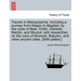 Travels in Mesopotamia. Including a journey from Aleppo to Bagdad, by the route of Beer, Orfah, Diarbekr, Mardin, and Mousul; with researches on the r