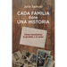 Cada Familia Tiene Una Historia / Every Family Has a History: Cómo Heredamos La Pérdida Y El Amor / How We Inherit Loss and Love