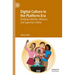 Digital Culture in the Platform Era: Studying Celebrity, Influence, and Superstars Online